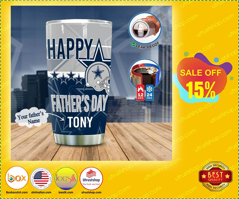 Dallas Cowboy happy father day tumbler custom personalized name tumbler 1