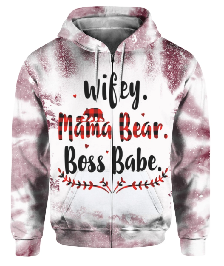 Wifey mama bear boss babe all over printed 3D zip hoodie