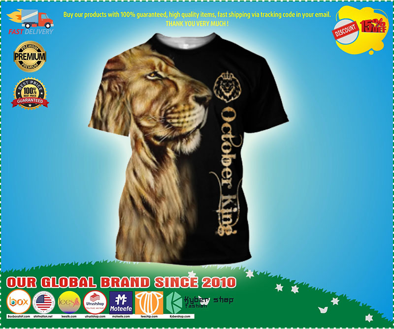 Lion King October King All Over Printed 3D hoodie and t shirt