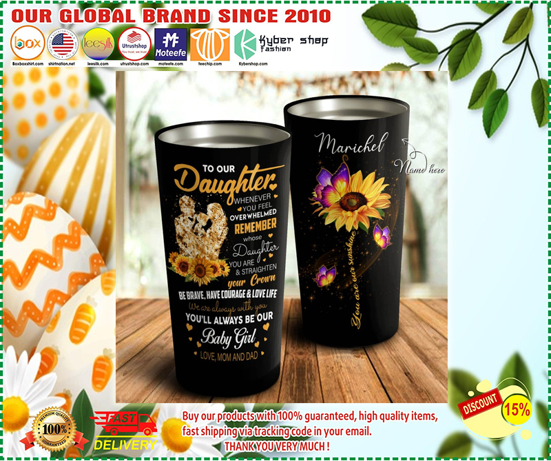 Sunflower butterfly to my daughter love mom personalized custom name tumbler 2