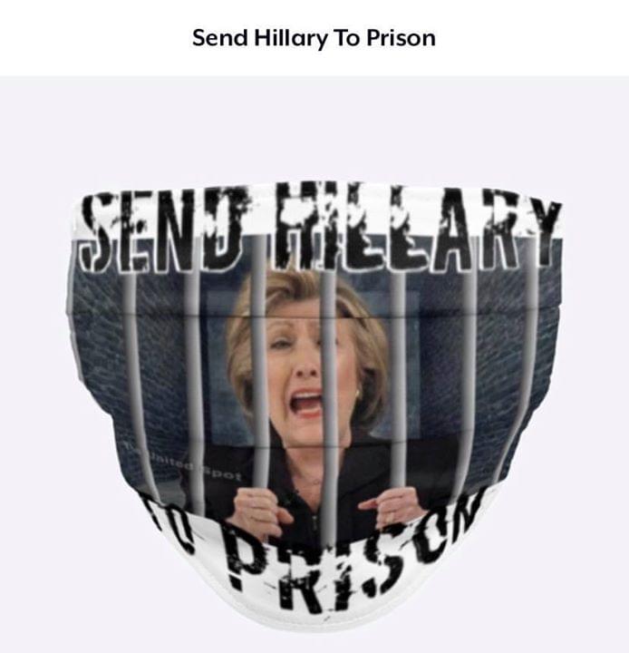 Send hillary to prison cloth face mask