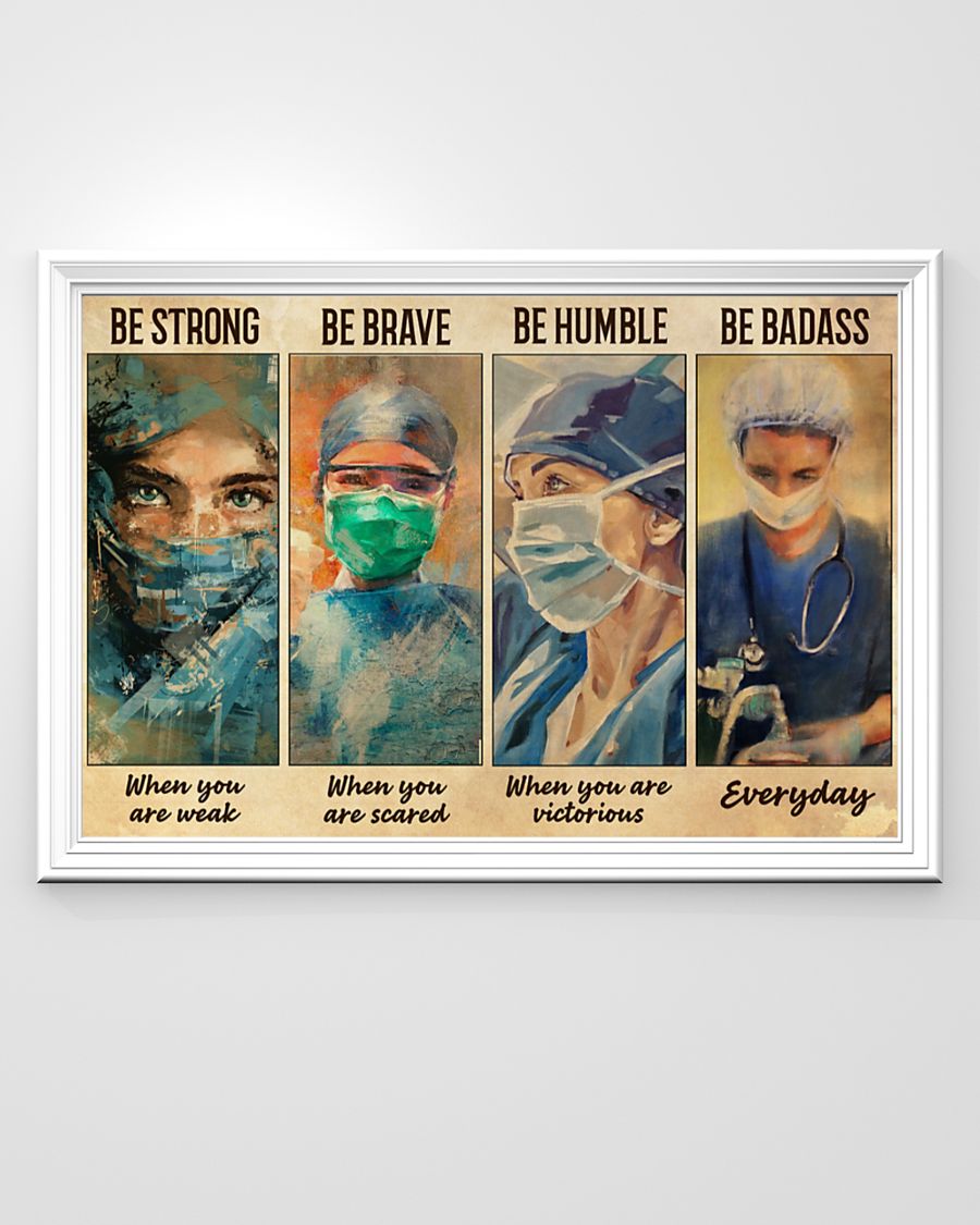 Female Physicians be strong be brave be humble be badass poster 1