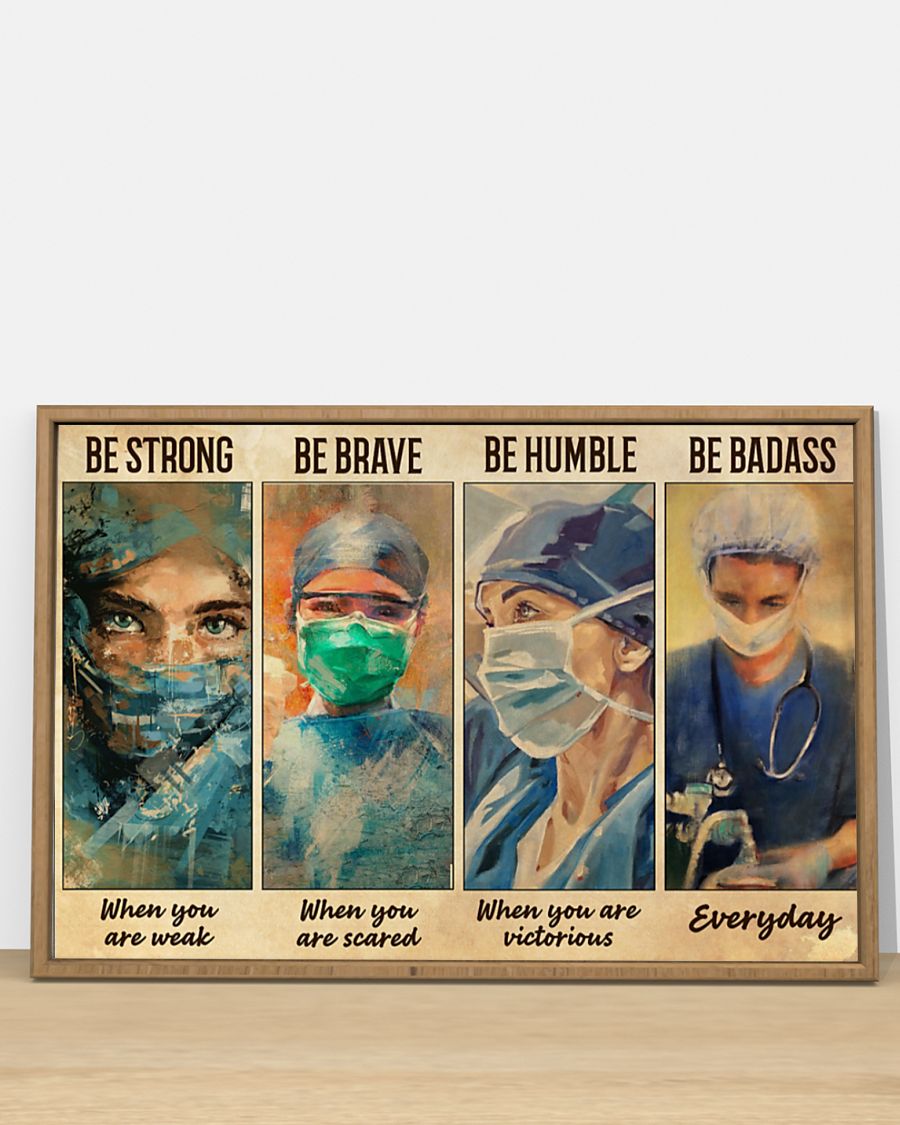 Female Physicians be strong be brave be humble be badass poster 2