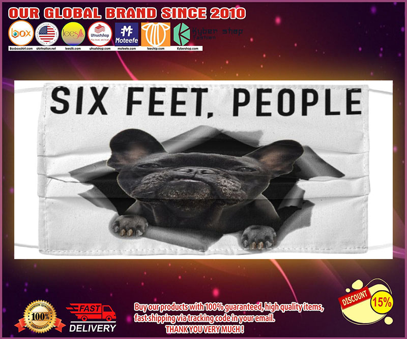 Frenchie six feet people face mask