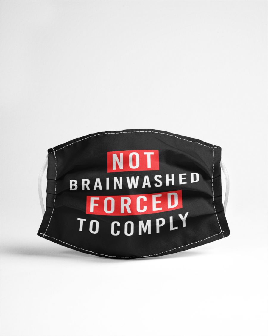 Not brainwashed forced to comply face mask 3