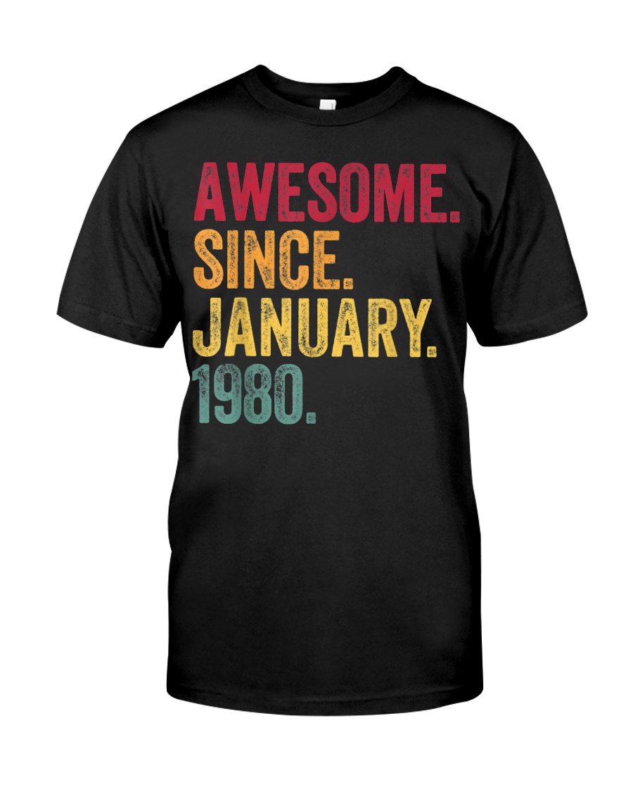 40 Years Old Awesome Since January 1980 40th shirt, hoodie, tank top – tml