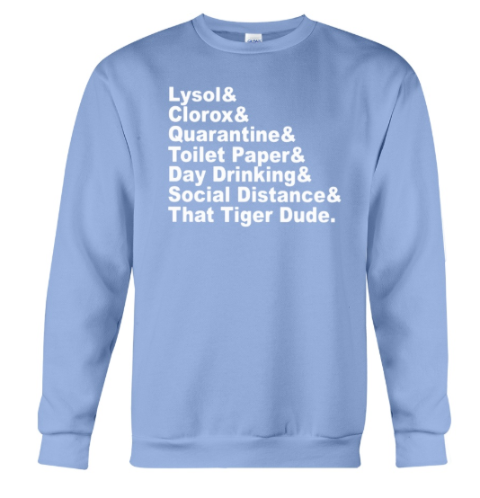 Lysol Clorox Quarantine Toilet Paper Day Drinking sweater