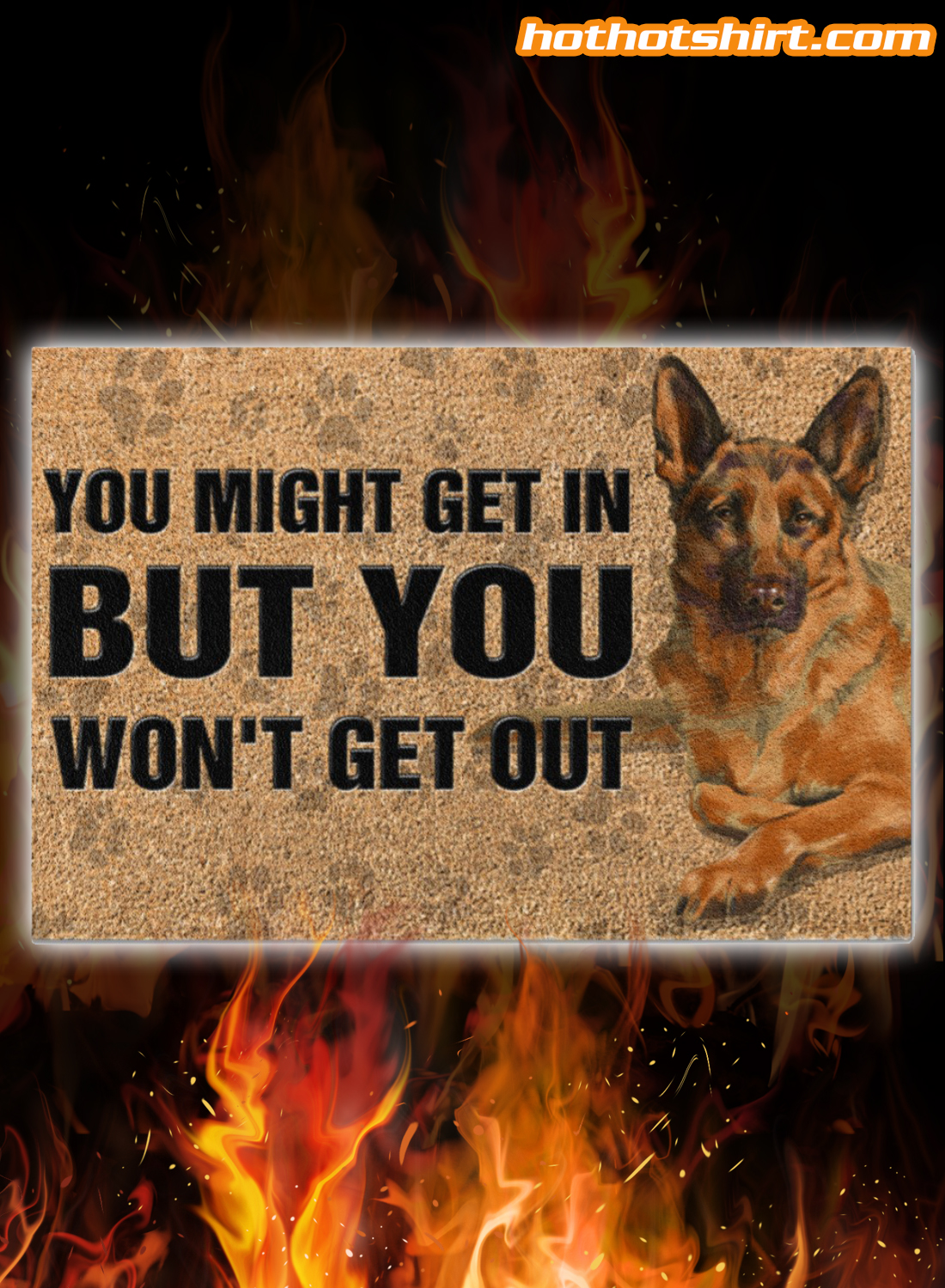 German Shepherd you might get in but you won't get out doormat