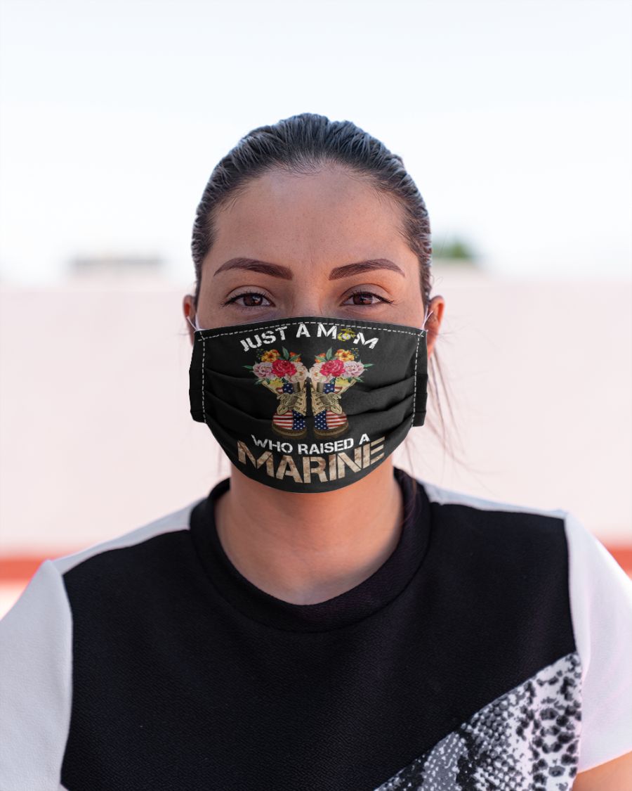 Just a mom who raised a marine face mask