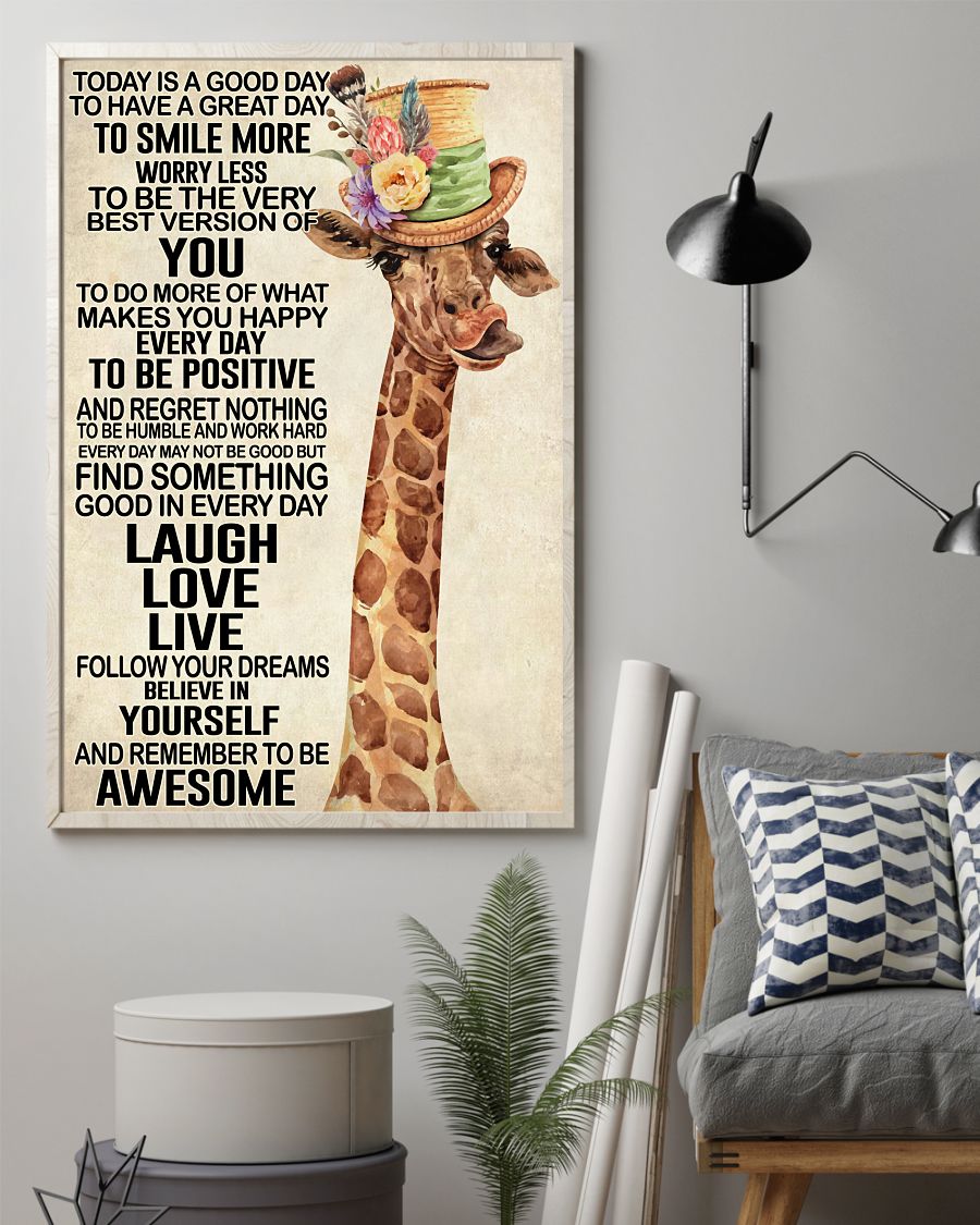 Giraffe today is a good day to have a great day to smile more poster 1
