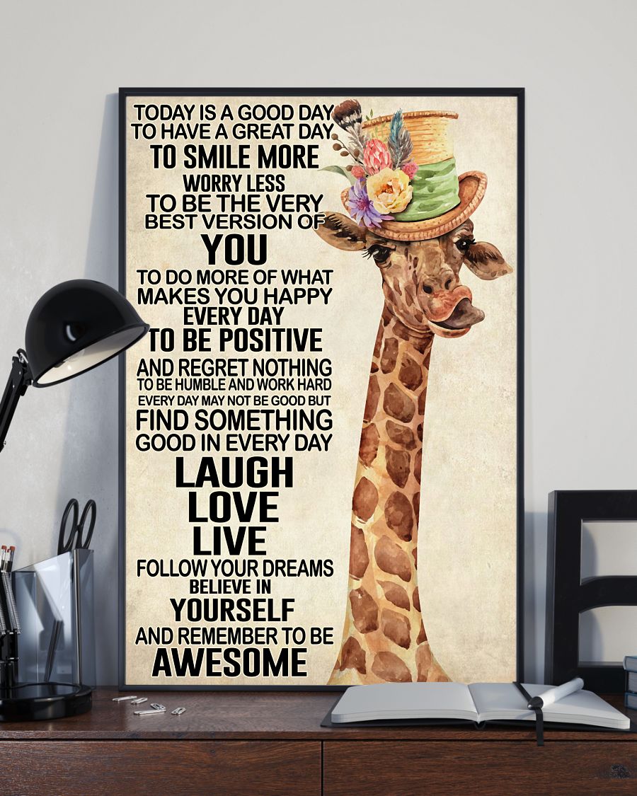 Giraffe today is a good day to have a great day to smile more poster 2