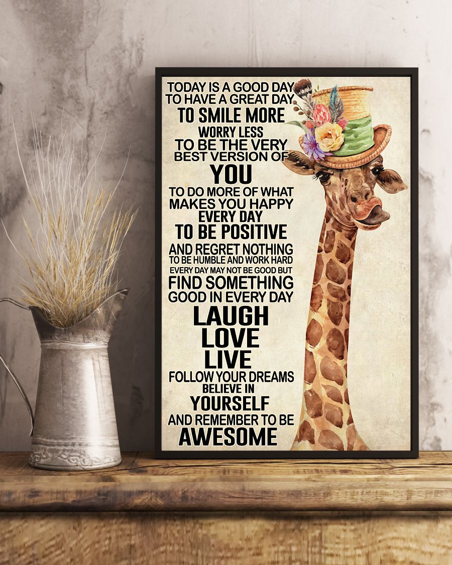 Giraffe today is a good day to have a great day to smile more poster 3