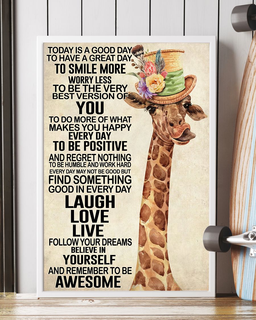 [LIMITED EDITION] Giraffe today is a good day to have a great day to smile more poster