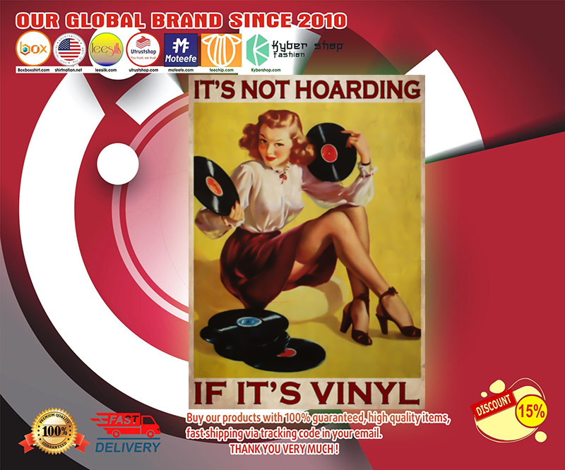Girl It's not hoarding if it's vinyl poster 4