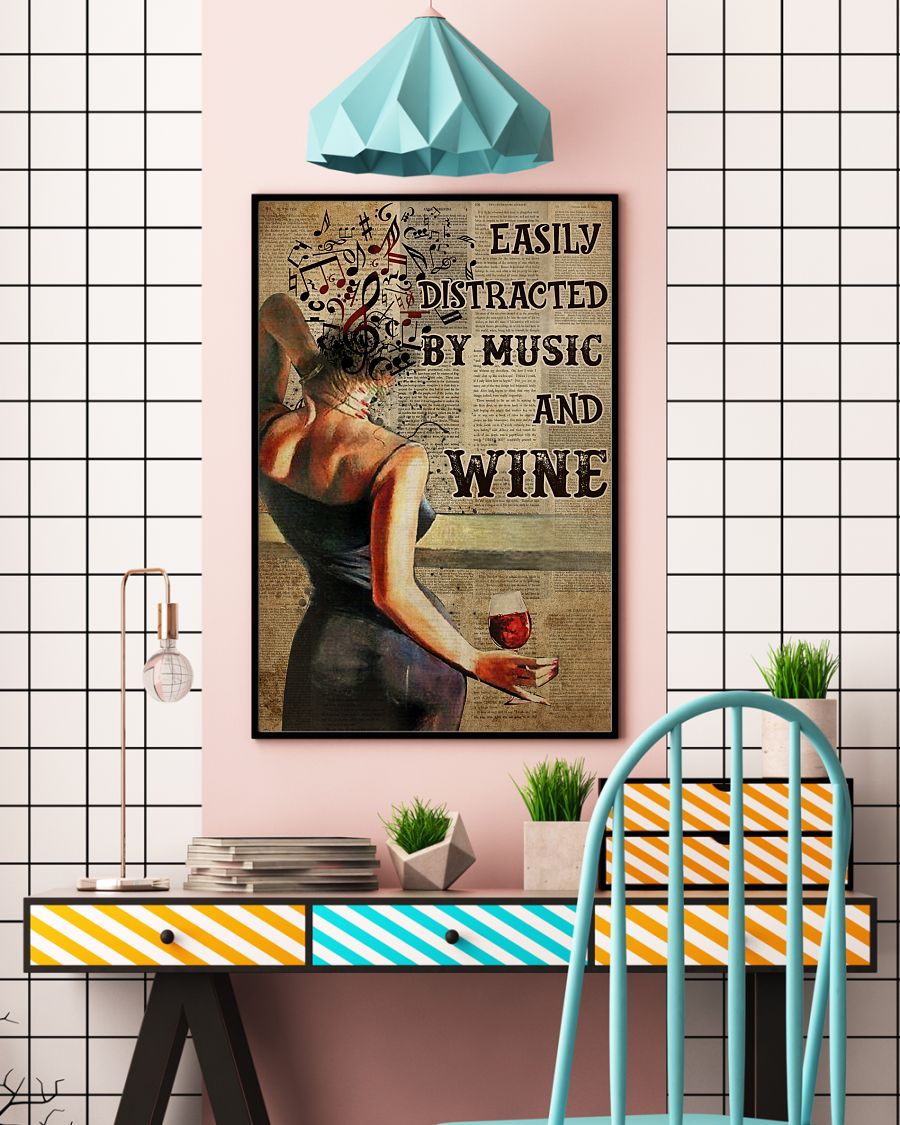 Girl easily distracted by music and wine poster 8