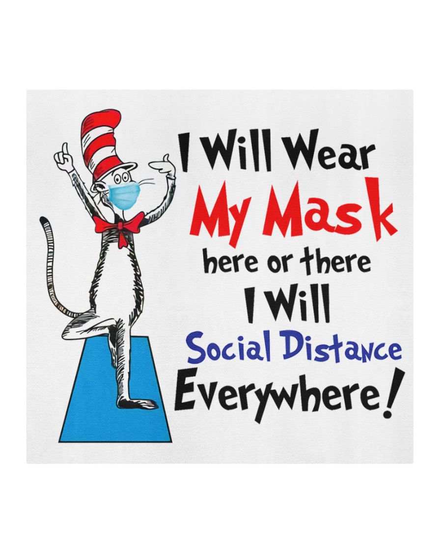 Dr seuss i will wear my mask here or there i will social distance everywhere face mask - pic 3