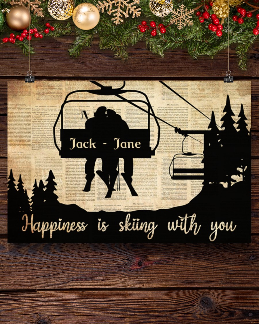 HAppiness is skiing with you custom name poster 3