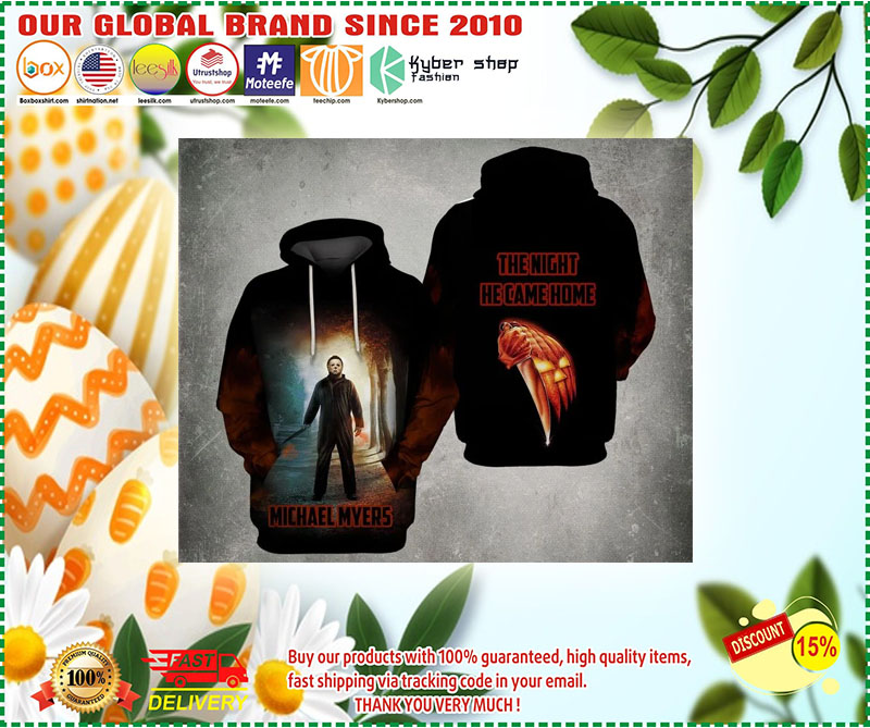 The night he came home Michael Myers 3d hoodie 3