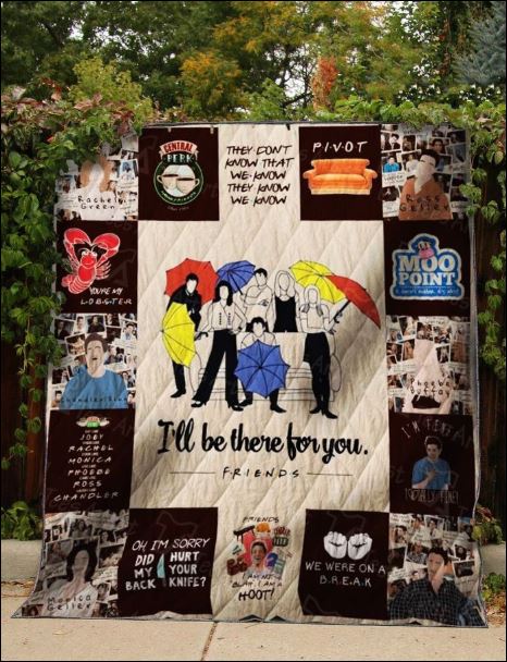 Friends TV show i’ll be there for you quilt – dnstyles
