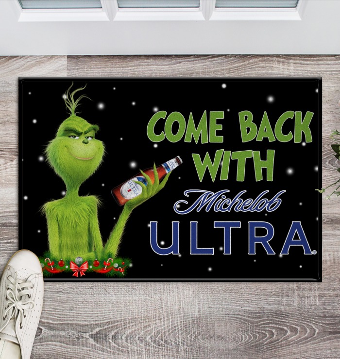 Grinch Come back with michelob ultra doormat2