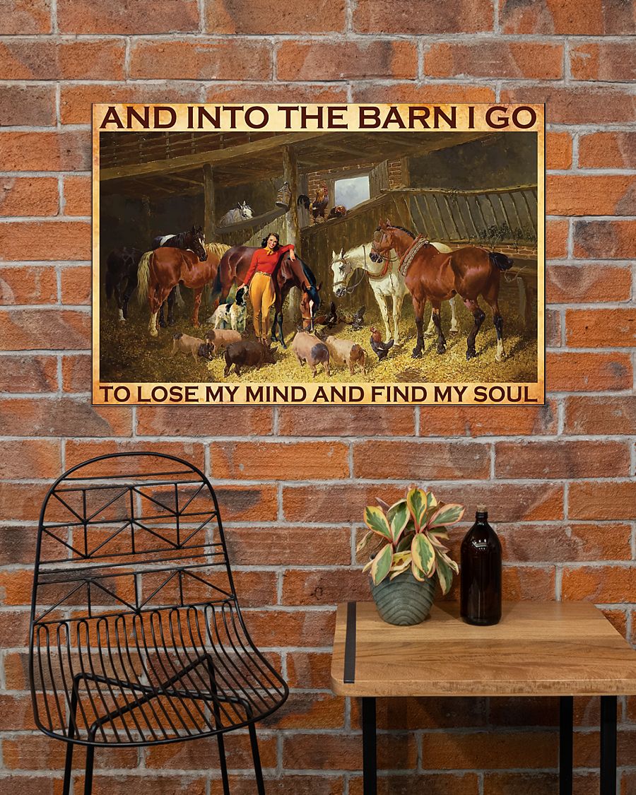 Horse and into the barn I go to lose my mind and find my soul poster 1
