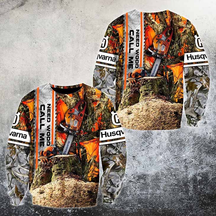 Husqvarna Chainsaw Logo Need Wood Call Me 3D Hoodie, Shirt2