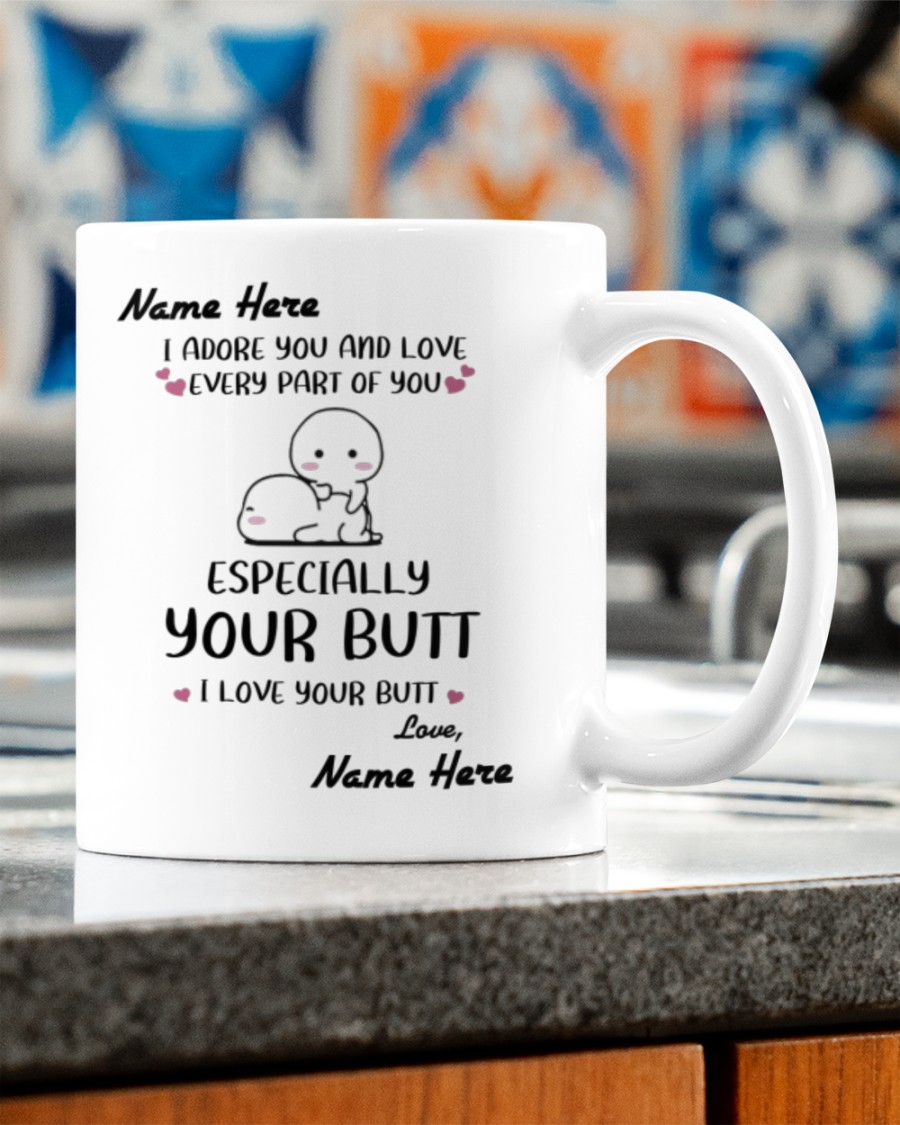 I adore you and love every part of you custom name mug 3