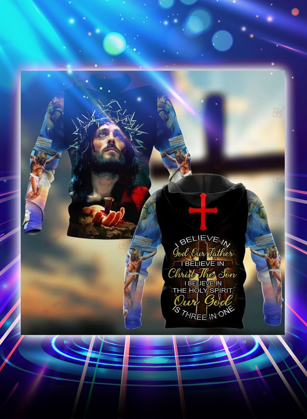 I believe in god our father i believe in christ the son all over printed 3d hoodie