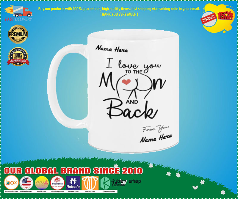 [LIMITED EDITION] I love you to the moon and back forever your custom name mug