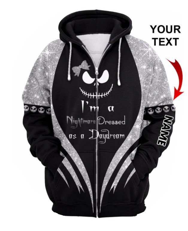 Im A Nightmare Dressed As A Daydream 3D HOODIE CUSTOM personalized name2
