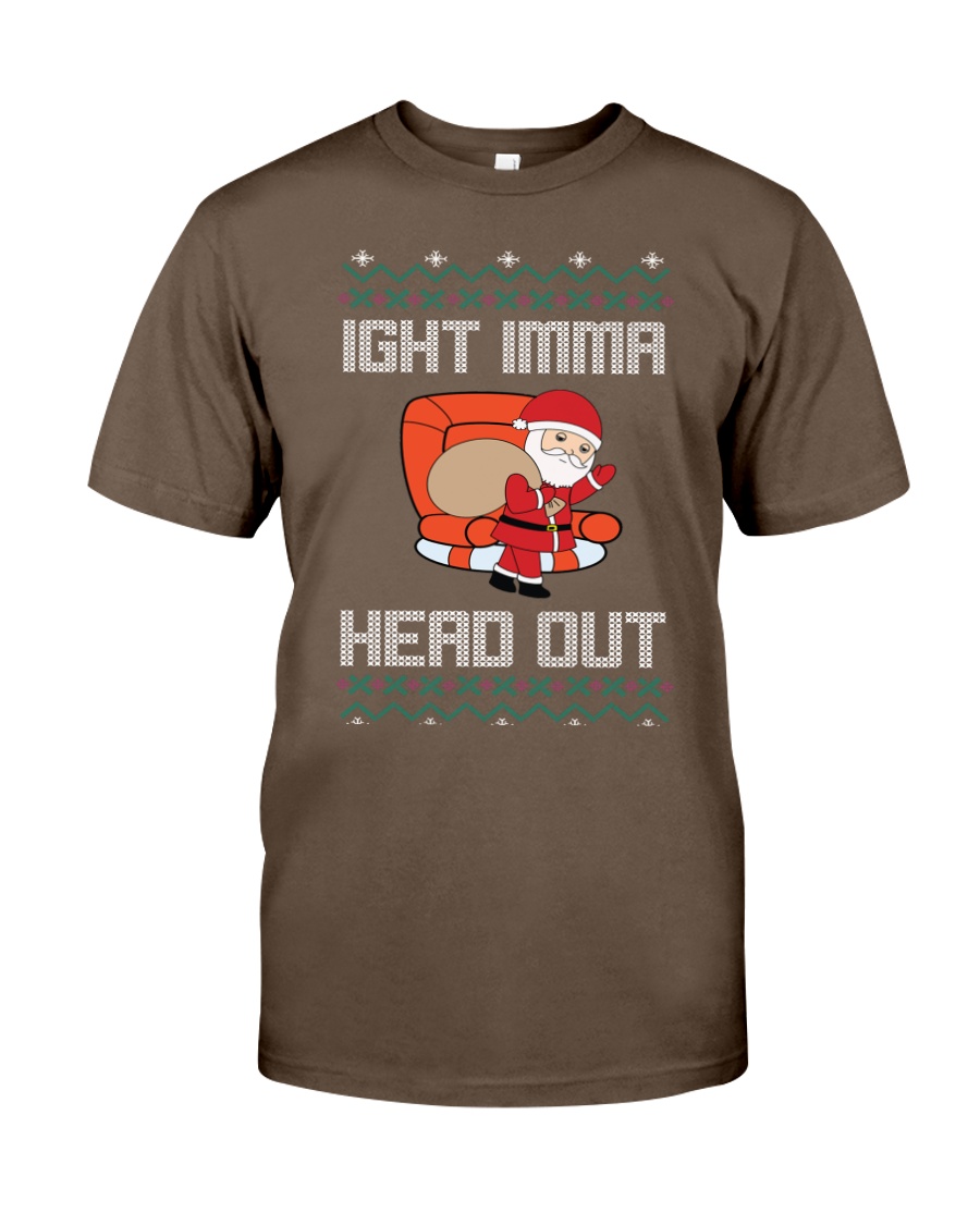Ight Imma Head Out Santa Ugly Christmas shirt