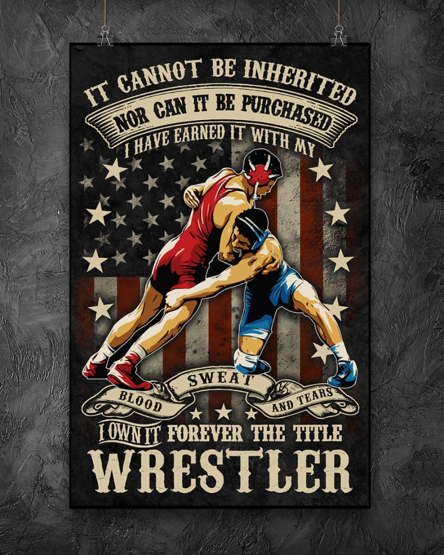 It cannot be inherited I own forever the title wrestler poster 8