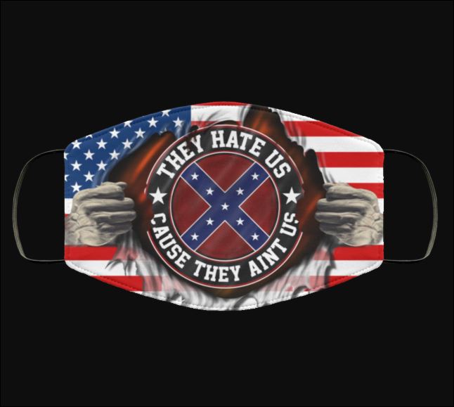 American Confederate flag they hate us cause they ain't us face mask