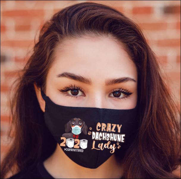 Crazy Dachshune Lady Quarantined 2020 face mask