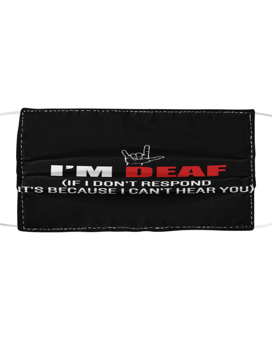 I'm deaf if i don't respond it's because i can't hear you face mask - detail