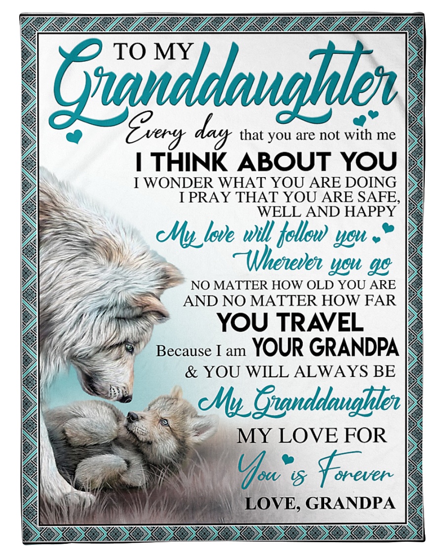 Wolf To My Granddaughter Grandpa Blanket – maria