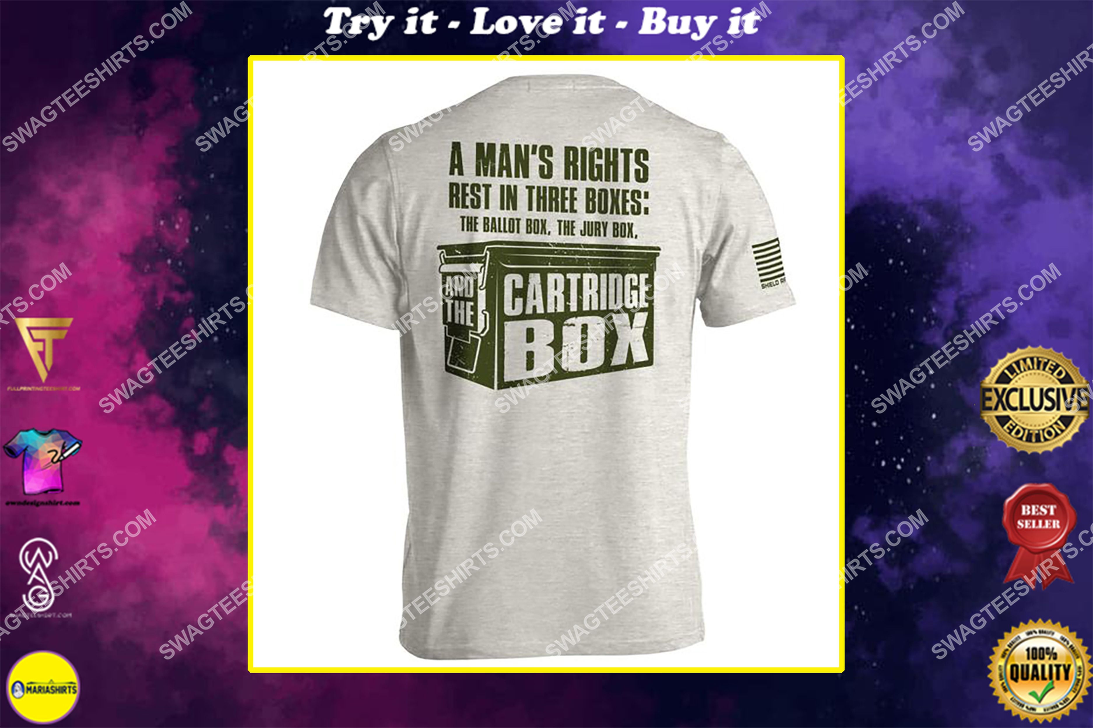 [special edition] a man’s rights rest in three boxes the ballot box jury box and the cartridge box shirt – maria