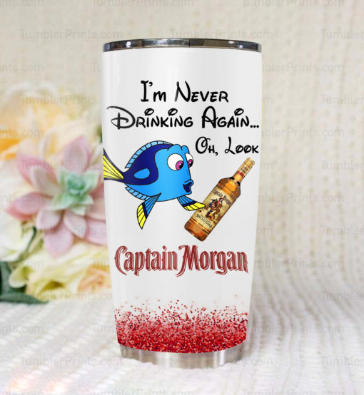 Dory Captain Morgan I'm Never Drinking Again Tumbler