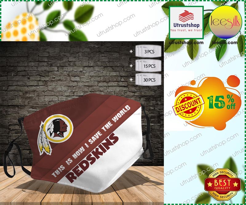 Washington Redskins This is how I save the World face mask – LIMITED EDITION