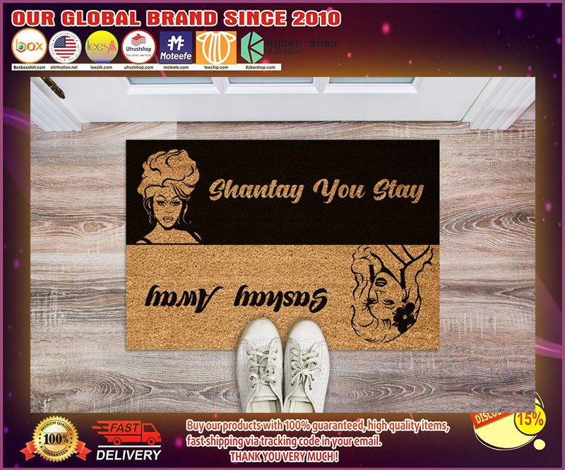 Shantay you stay Sashay Away doormat 1