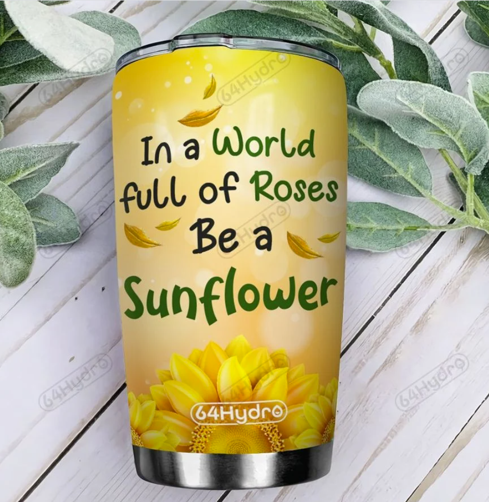 Personalized elephant in a world full of roses be a sunflower tumbler 1