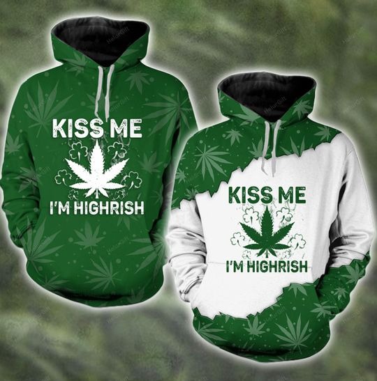 [LIMITED EDITION] Kiss me I’m highrish couple 3d hoodie