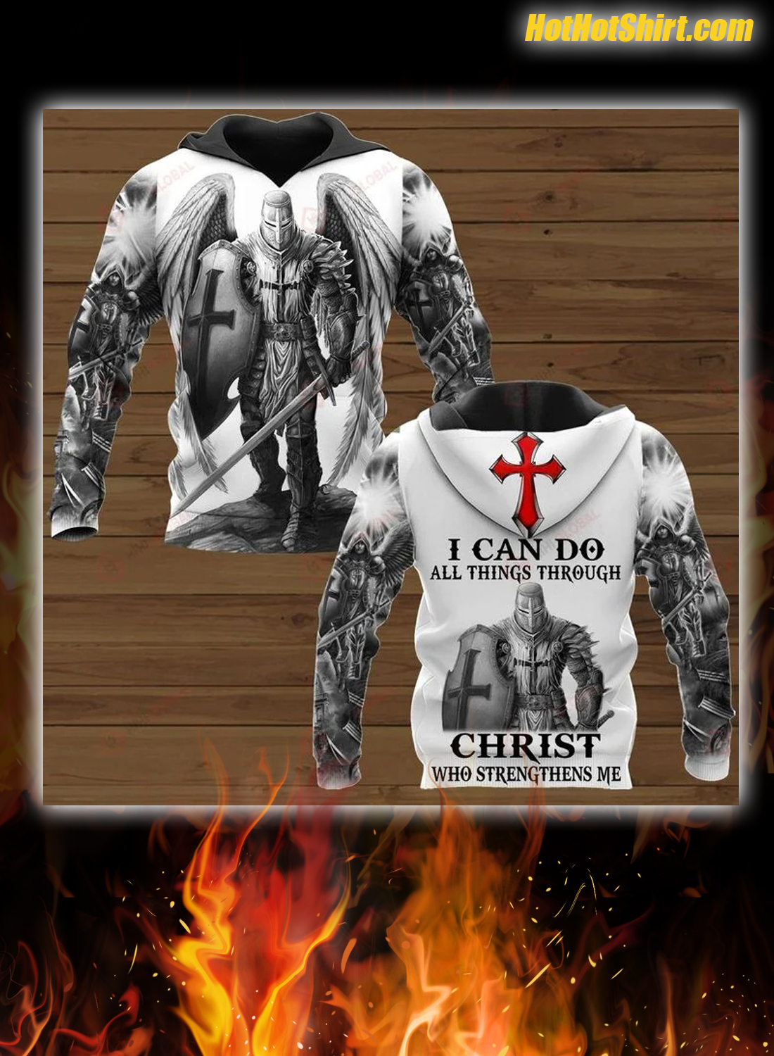 Knights Templar I Can Do All Things Through Christ Who Strengthens Me 3D Hoodie and Shirt