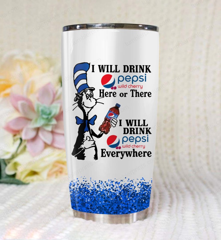 Dr Seuss Cat Pepsi Cherry i will drink pepsi everywhere Tumbler- LIMITED EDITION