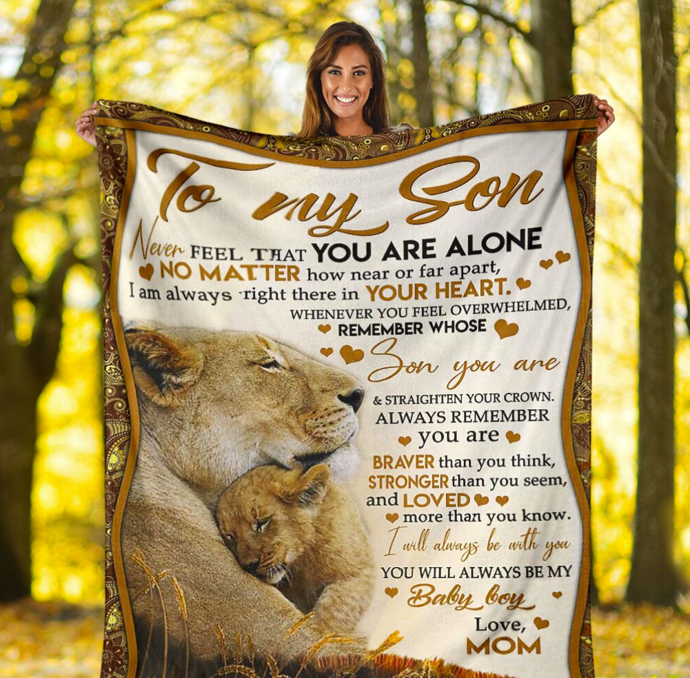 Lion mom to my son never feel that you are alone fleece blanket 1