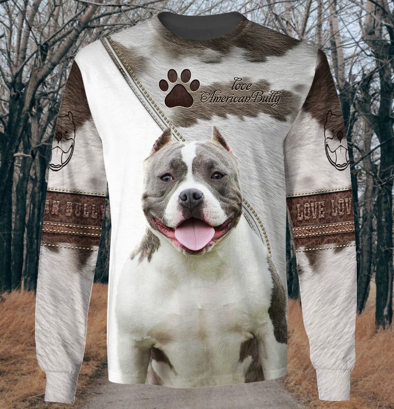 Love american bully dog 3d full print hoodie and shirts 2