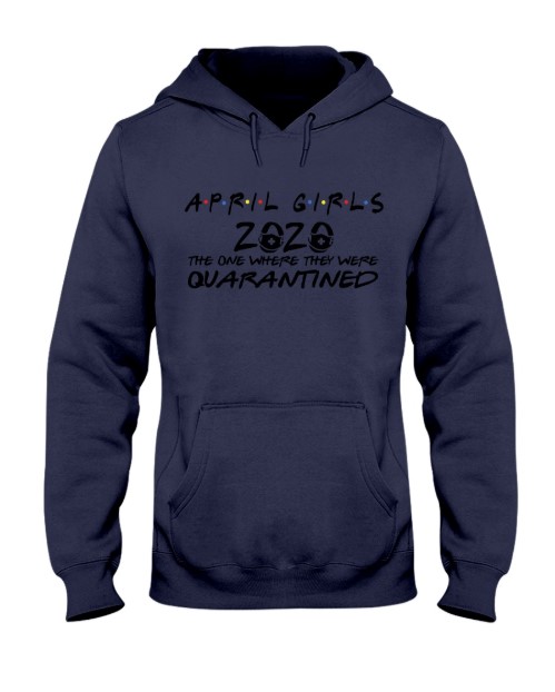 April girl - The one where they were quarantined sweater shirt
