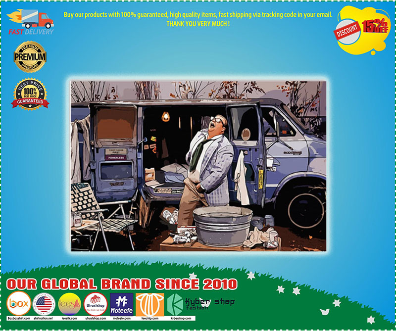 Matt Foley Living in the van down by the river poster 1