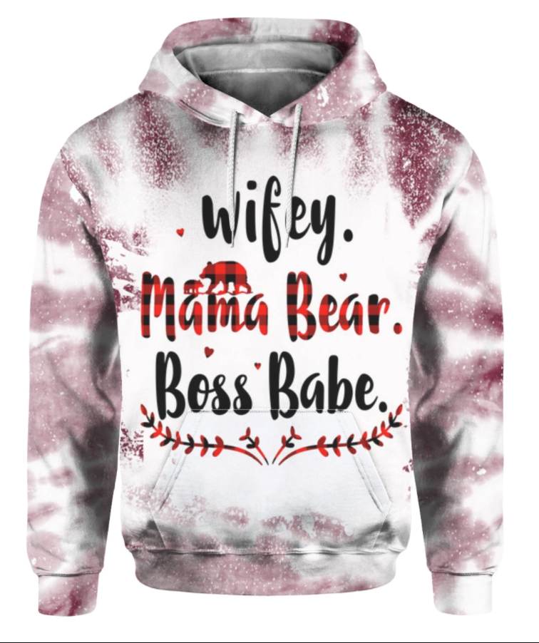 Wifey mama bear boss babe all over printed 3D hoodie