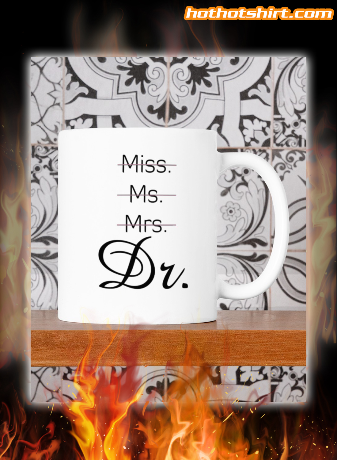 Miss ms mrs Dr Mug 1
